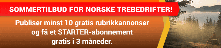 Sommertilbud for norske trebedrifter!